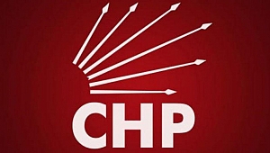 CHP'DE MECLİS ÜYELERİ BELLİ OLDU