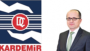 KARDEMİR Genel Müdürü Soykan görevinden ayrıldı