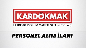 KARDÖKMAK A.Ş. 15 adet işçi istihdam edecek
