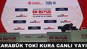 Karabük TOKİ kura çekilişi… CANLI izle…