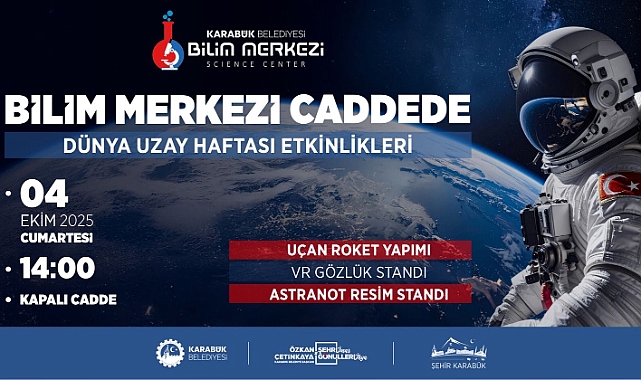 Karabük Bilim Merkezi’nden Dünya Uzay Haftası’na Özel Program