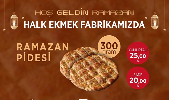Halk Ekmek’te Ramazan Pidesi Fiyatları Belli Oldu