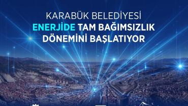 Karabük Belediyesi Kendi Enerjisini Kendi Üretecek